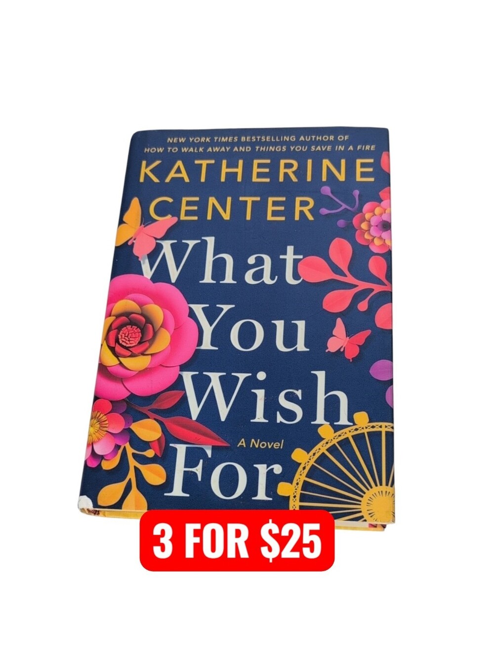 What You Wish For by Katherine Center Hardback
